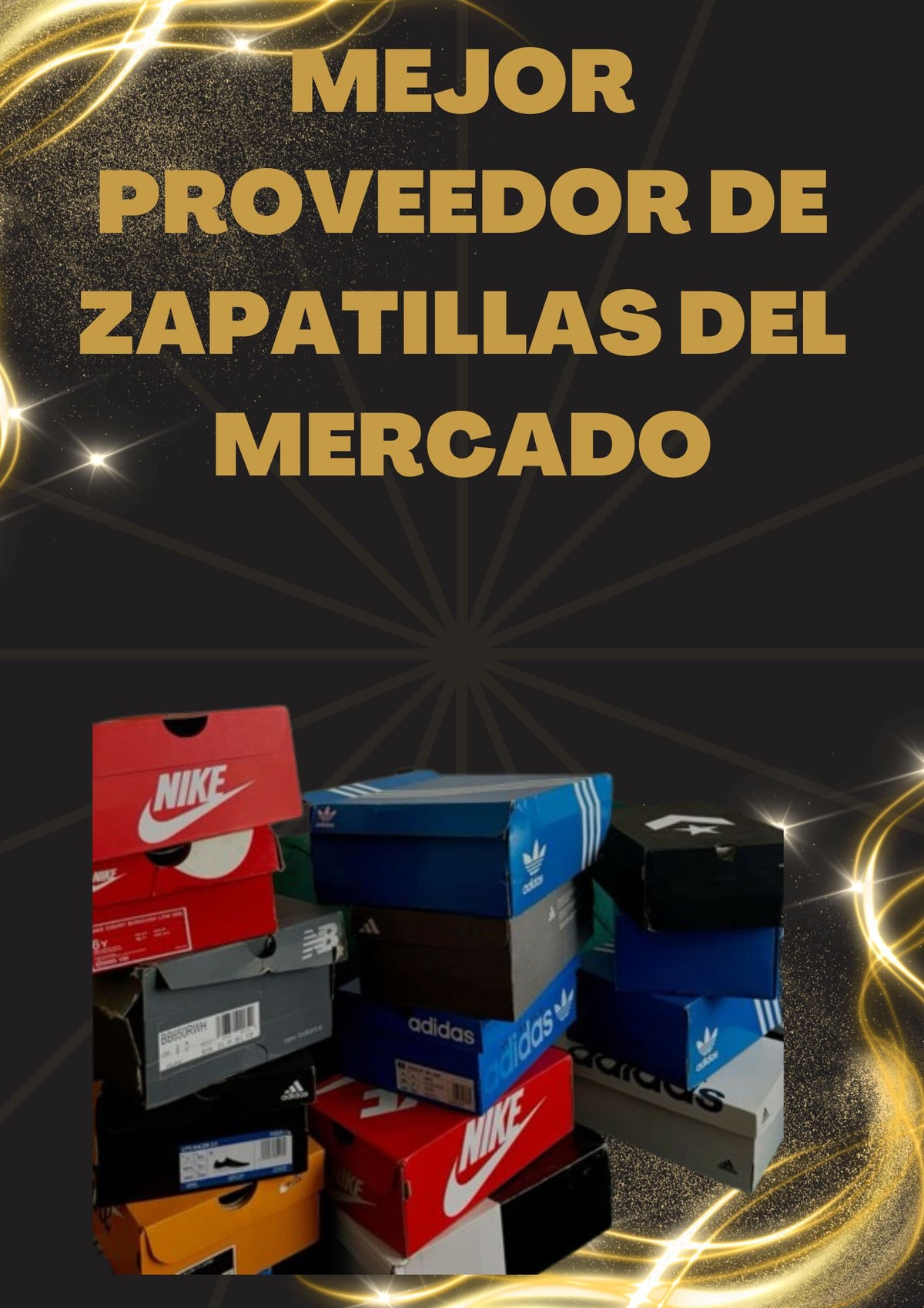 MEJOR PROVEEDOR DE ZAPATILLAS DEL MERCADO