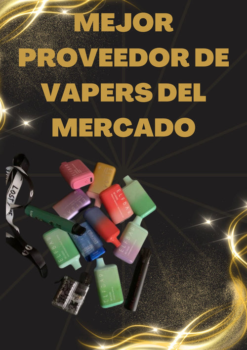 MEJOR PROVEEOR DE VAPERS DEL MERCADO
