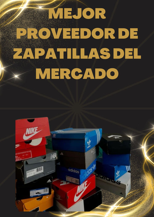 MEJOR PROVEEDOR DE ZAPATILLAS DEL MERCADO